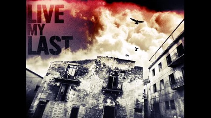 Live My Last - Disarray
