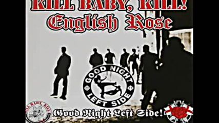 Kill Baby Kill - We've Got The Power