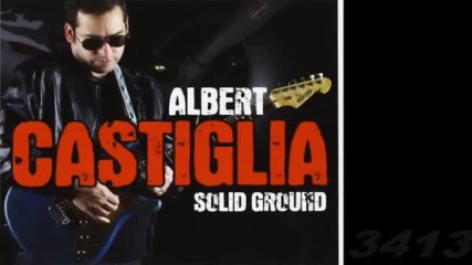 Albert Castiglia - Solid Ground 2014 full album Blues Rock