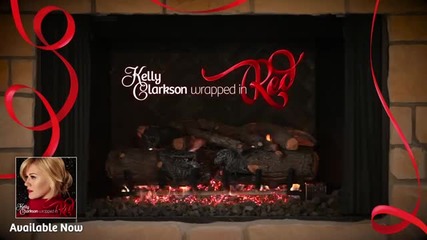 Kelly Clarkson - Just for Now (kelly's Wrapped In Red Yule Log Series)