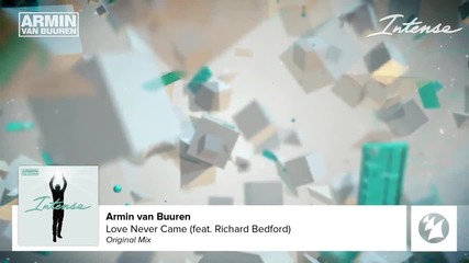 Armin van Buuren feat. Richard Bedford - Love Never Came
