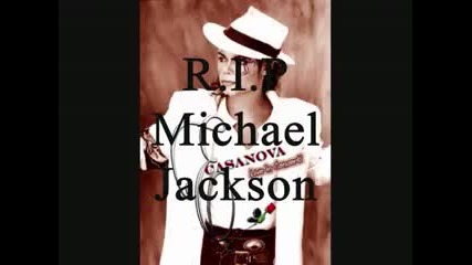 Rip Michael Jackson - Memorial Tribute 1958 - 2009 King of Pop - A True Legend