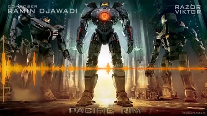 Pacific Rim Main Theme Soundtrack Hd