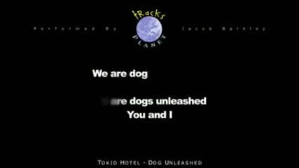 Tokio Hotel - Dogs Unleashed [инструментал и текст]