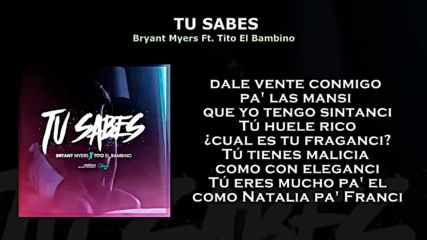 Tu Sabes - Bryant Myers X Tito El Bambino Audio Letra 2018