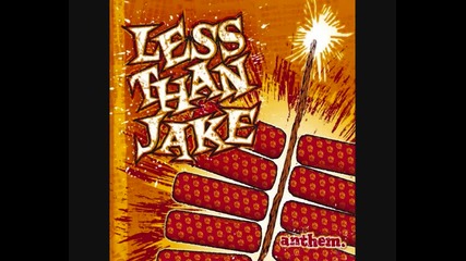 Less Than Jake - That's Why They Call It a Union