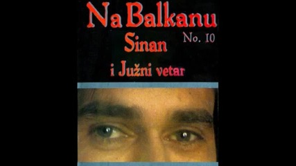 Sinan Sakic - Niko osim tebe
