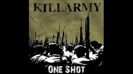 Killarmy - One Shot