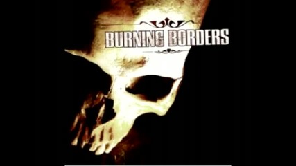 Hold Me Down-burning Borders