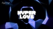 Ferry Corsten ft. Nat Dunn - Hyper Love ( Lyric Video )