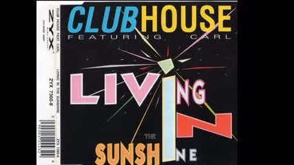 Club House - Living In Sunshine 1994