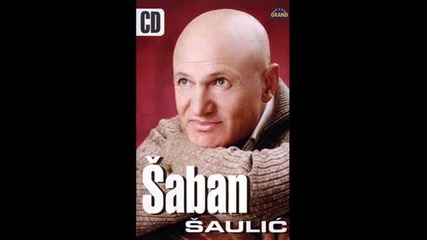 Saban Saulic - Kralj Boema