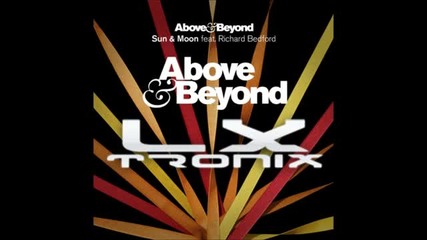 Above & Beyond feat. Richard Bedford - Sun & Moon (lx-tronix Remix)