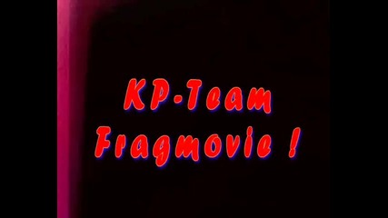 Kp-team Fragmovie !