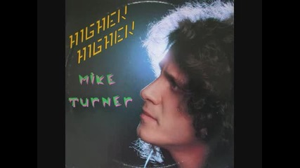 Mike Turner - Higher 1986