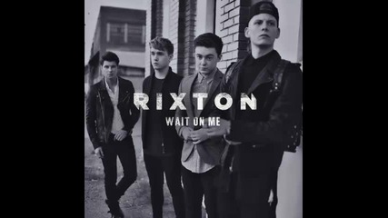 *2014* Rixton - Wait on me
