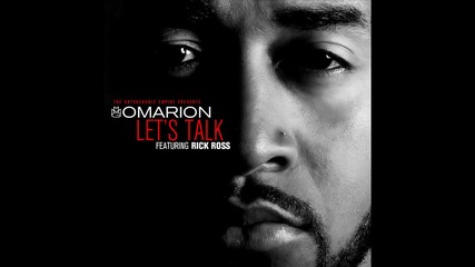 Omarion ft. Rick Ross - Let's Talk