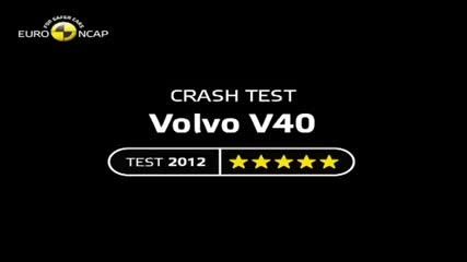 Volvo V40 - 2012 Euro Ncap Crash Test Най-добрите
