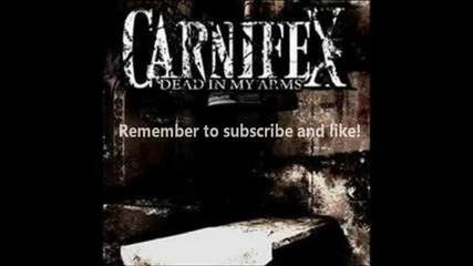 Carnifex - Dead In My Arms Full Album