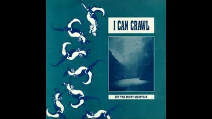 I Can Crawl - Falling Apart At The Seams