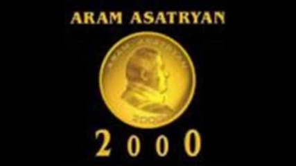 Aram Asatryan - Kyanks 