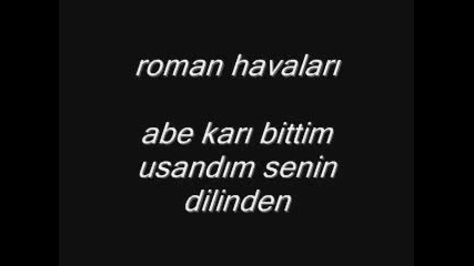 roman havasi - a be kari biktim usandim dilinden 