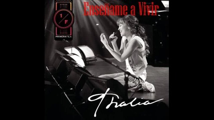 Thalia - Ensename a Vivir 