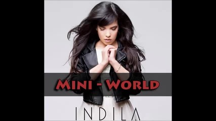 Mini world- Indila