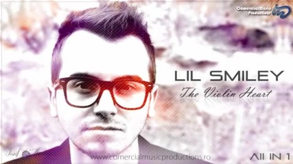 (2012) Lil Smiley - The Violin Heart