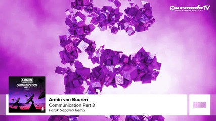 Armin van Buuren - Communication ( Faruk Sabanci Remix)