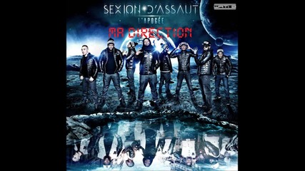 Sexion d'assaut - Ma Direction (paroles)