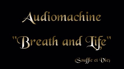 Audiomachine - Breath and Life * Epic Music *