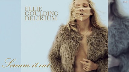 Ellie Goulding - Scream it out