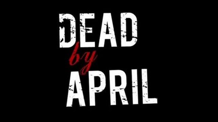 Dead By April - Falling Behind 