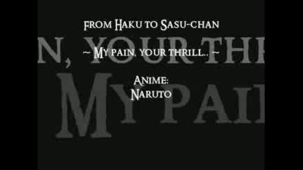 Naruto - My Pain, Your Thrill