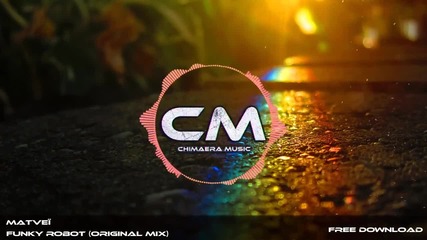 Matvei - Funky Robot (original Mix)