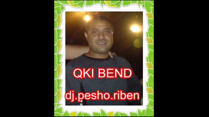 ork. Djimi Bend i Qki - Dokaji se Borko-dj.pesho.riben-2011