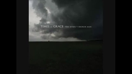 Times Of Grace - Willing