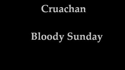 Cruachan Bloody Sunday