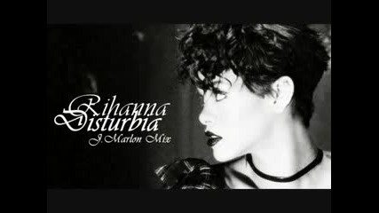 Rihanna - Disturbia (j.marlon Remix) 