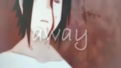 Itachi Sasuke - Goodbye