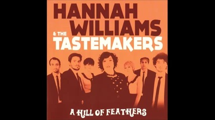 Hannah Williams & The Tastemakers - Work It Out