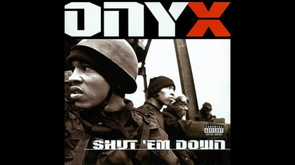 Onyx - Shut 'em Down Full Album 1998
