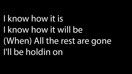 Black Rain - I'll be holding on Lyrics