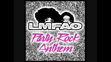 Lmfao Ft. Lauren Bennett & Goon Rock - Party Rock Anthem
