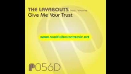 The Layabouts Feat Yvonne Give Me Your Trust The Layabouts Mix 