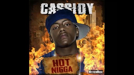 *2014* Cassidy - Hot nigga