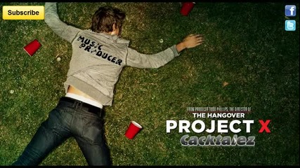 The Best Party Songs From Project X