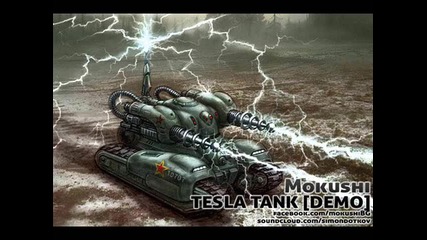 Mokushi - Tesla Tank