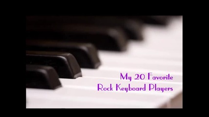 Моите 20 любими рок кийбордисти - ( Jon Lord - Solo Medley ) - 2013
